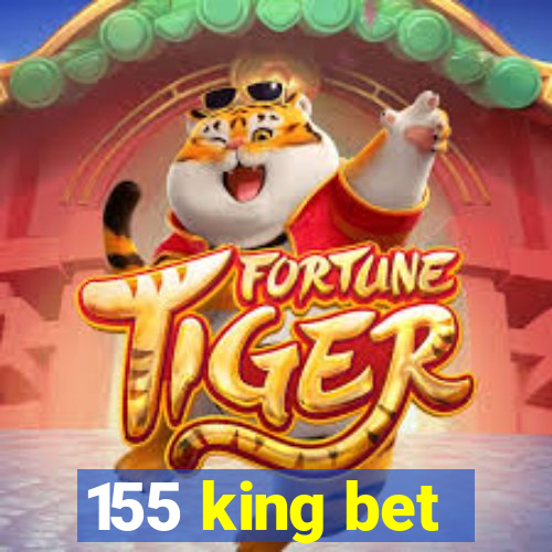 155 king bet